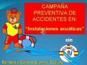 CAMPAA PREVENTIVA DE ACCIDENTES EN Instalaciones acuticas Me