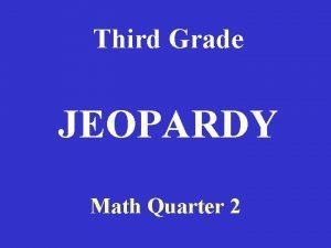Math 3rd grade jeopardy