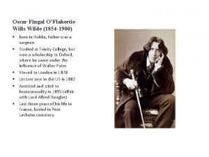Oscar Fingal OFlahertie Wills Wilde 1854 1900 born