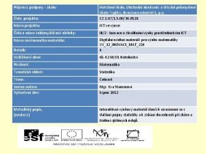 Pjemce podpory kola slo projektu Hotelov kola Obchodn