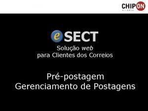 Soluo web para Clientes dos Correios Prpostagem Gerenciamento