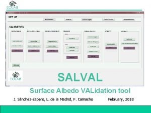 SALVAL Surface Albedo VALidation tool J SnchezZapero L