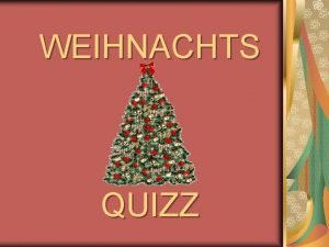 WEIHNACHTS QUIZZ Die Begleiter von Heiligem Nikolaus heissen