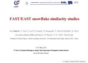 11 ASIPP FASTEAST snowflake similarity studies G Calabr