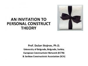 AN INVITATION TO PERSONAL CONSTRUCT THEORY Prof Duan