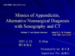 AJR 2006 186 1103 1112 Mimics of Appendicitis