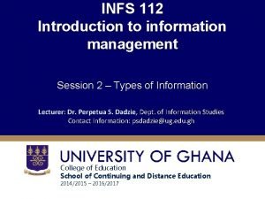 INFS 112 Introduction to information management Session 2