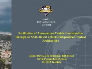 Facilitation of Autonomous Vehicle Coordination through an XMLBased