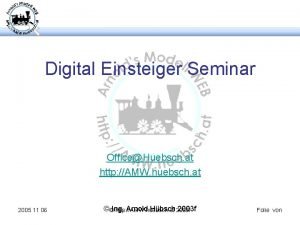 Digital Einsteiger Seminar OfficeHuebsch at http AMW huebsch