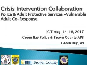 Crisis Intervention Collaboration Police Adult Protective Services Vulnerable