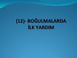 12 BOULMALARDA LK YARDIM BOULMA Boulma nedir Boulma