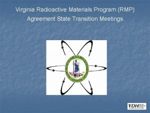 Virginia Radioactive Materials Program RMP Agreement State Transition