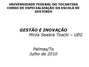 UNIVERSIDADE FEDERAL DO TOCANTINS CURSO DE ESPECIALIZAO DA