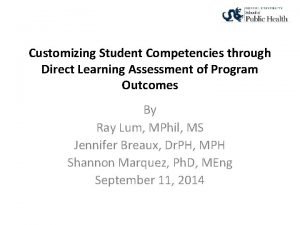 Customizing Student Competencies through Direct Learning Assessment of