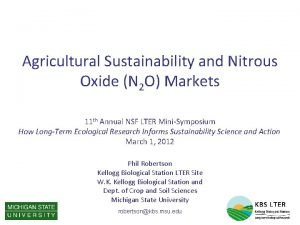 Agricultural Sustainability and Nitrous Oxide N 2 O