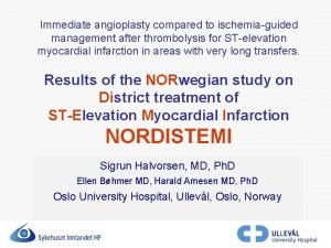 Immediate angioplasty compared to ischemiaguided management after thrombolysis