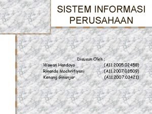 SISTEM MANUFAKTUR DISUSUN OLEH IPHOV KUMALA SRIWANA Manufaktur