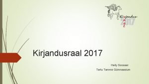 Kirjandusraal 2017 Heily Soosaar Tartu Tamme Gmnaasium Mis