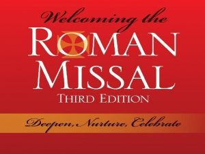 The New Roman Missal Third Edition New Words