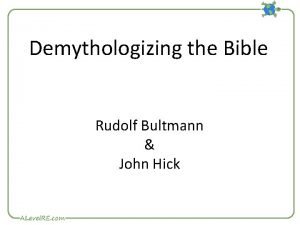 Demythologizing the Bible Rudolf Bultmann John Hick 1884