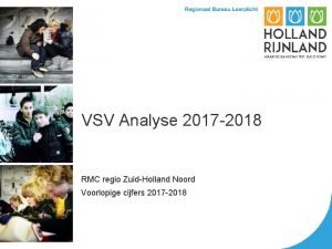 VSV Analyse 2017 2018 RMC regio ZuidHolland Noord