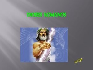 Dioses romanos Dioses romanos