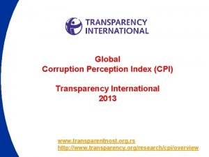 Global Corruption Perception Index CPI Transparency International 2013