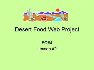 Desert food web project