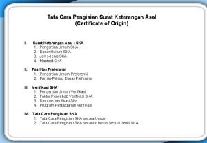 Tata Cara Pengisian Surat Keterangan Asal Certificate of
