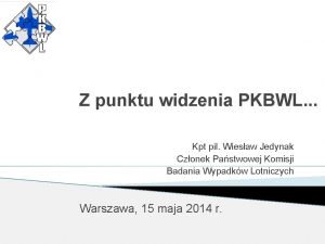 Z punktu widzenia PKBWL Kpt pil Wiesaw Jedynak