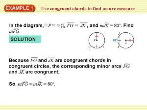 Homework 4 congruent chords and arcs