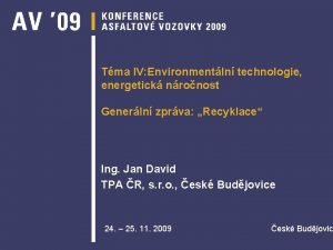 Tma IV Environmentln technologie energetick nronost Generln zprva