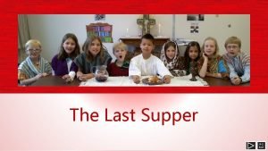 The Last Supper R2 S01 Learning Intentions The