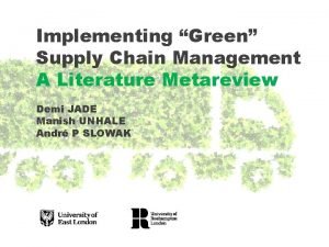 Implementing Green Supply Chain Management A Literature Metareview