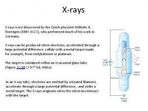 How were xrays discovered