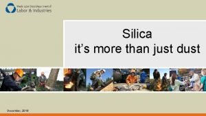Silica its more than just dust December 2018