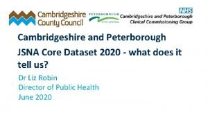 Cambridgeshire and Peterborough JSNA Core Dataset 2020 what