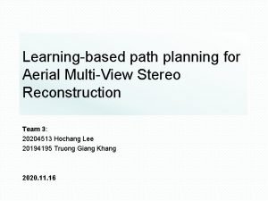 Learningbased path planning for Aerial MultiView Stereo Reconstruction