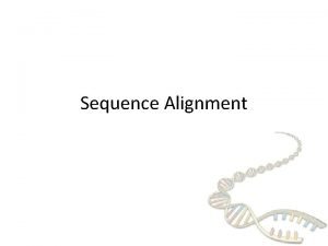 Sequence Alignment Example x AGTA y ATA Fi