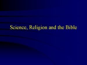 Science Religion and the Bible Science Progress Remarkable