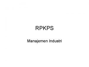 RPKPS Manajemen Industri 1 Deskripsi Singkat Matakuliah Mata