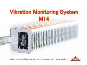 Vibration Monitoring System M 14 Metra Mess und