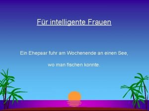 Fr intelligente Frauen Ein Ehepaar fuhr am Wochenende