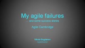 Agile failure stories