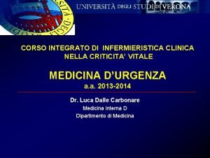 CORSO INTEGRATO DI INFERMIERISTICA CLINICA NELLA CRITICITA VITALE