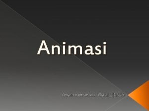 Animasi berasal dari kata