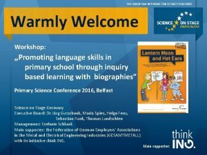 Warmly Welcome Workshop Promoting language skills in primary