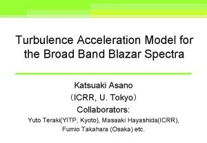 Turbulence Acceleration Model for the Broad Band Blazar
