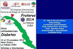 Dr Flix M Escao Polanco Endocrinlogo Coordinador Unidad