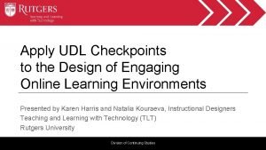 Udl checkpoints